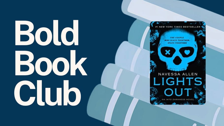 Bold Book Club: Lights Out