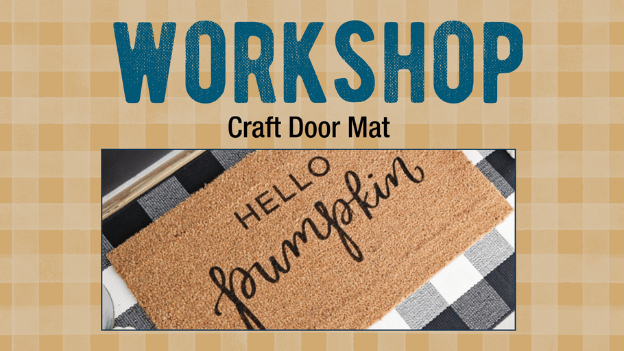 Craft Door Mats Workshop
