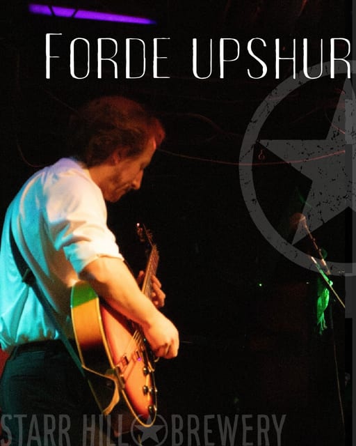 Live Music: Forde Upshur