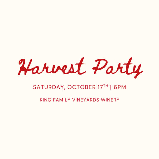 Harvest Party at King Family Vineyards