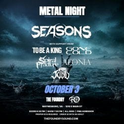 METAL NIGHT - SEASONS with TO BE A KING | GONE COLD | SPIRAL FRACTURE | AEONIA | JUND