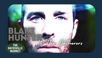 Blake Hunter & The Gatherers at The Batesville Market