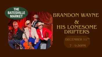 Brandon Wayne & His Lonesome Drifters at The Batesville Market