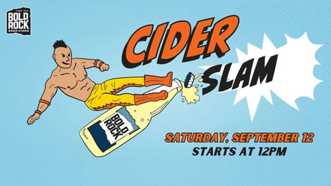 Cider Slam: Pro Wrestling at Bold Rock