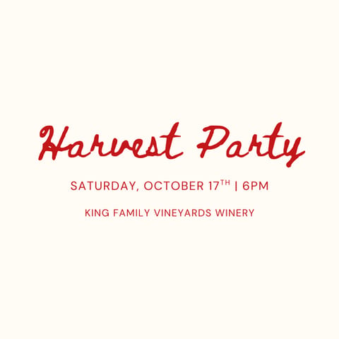 Harvest Party at King Family Vineyards at King Family Vineyards