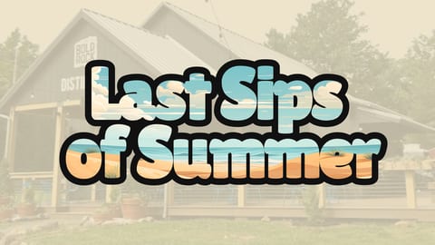 Last Sips of Summer (Day 2)