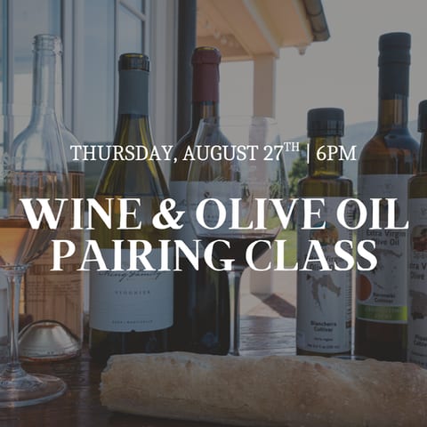 Olive Oil & Wine Pairing